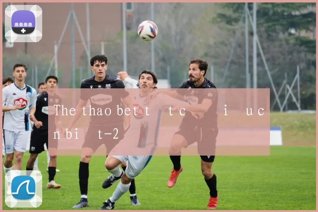 The thao bet tất cả điều cần biết